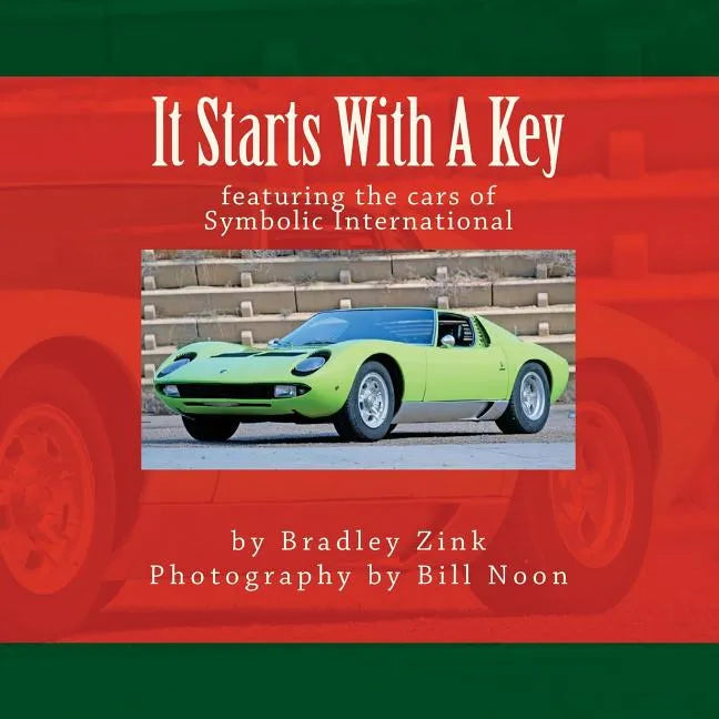 It Starts With A Key: How Cars Work, For Kids - Paperback