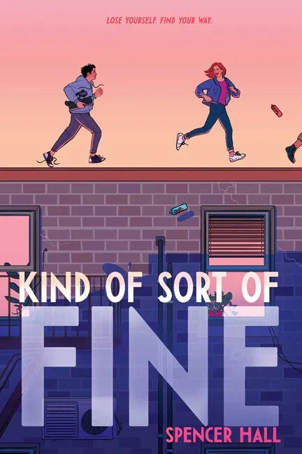 Kind of Sort of Fine - Paperback