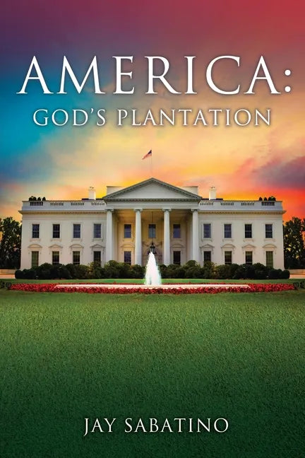 America: God's Plantation - Paperback