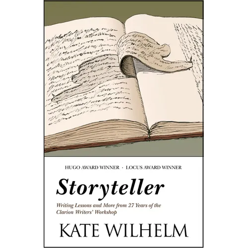Storyteller: Writing Lessons and More from 27 Years of the Clarion Writers' Workshop - Paperback