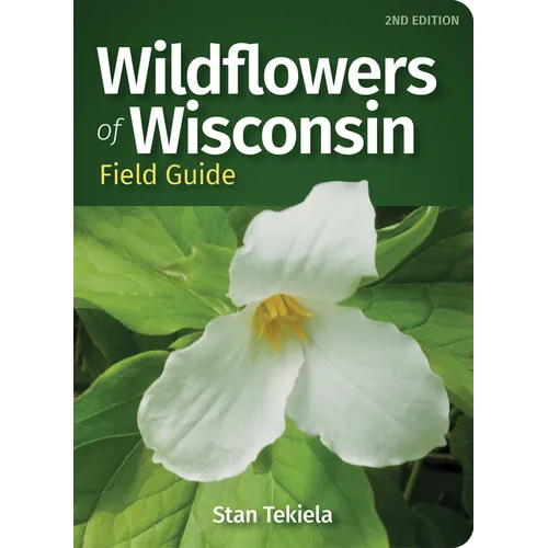 Wildflowers of Wisconsin Field Guide - Paperback