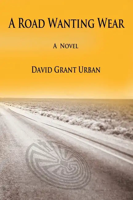 A Road Wanting Wear - Paperback