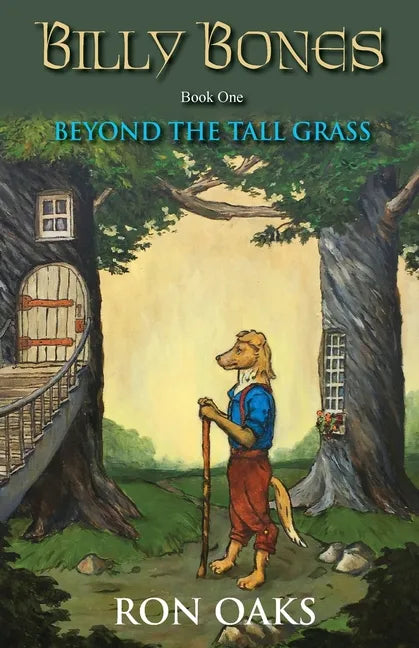 Beyond the Tall Grass (Billy Bones, #1) - Paperback