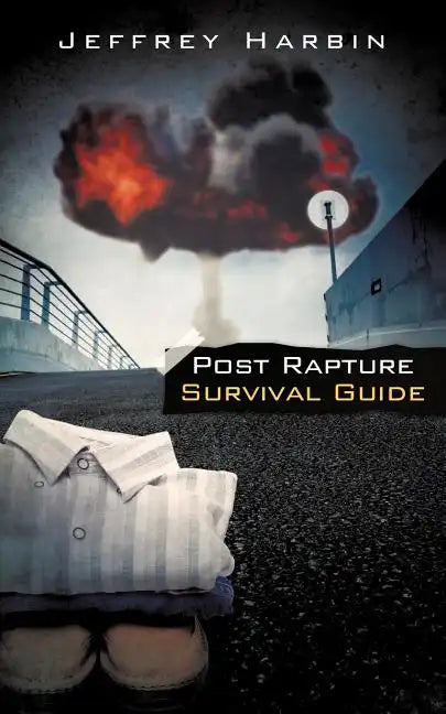 Post Rapture Survival Guide - Paperback