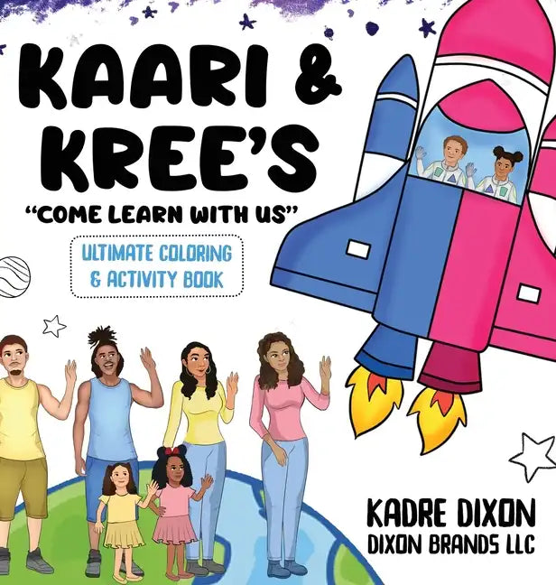 Kaari & Kree's Ultimate Coloring & Activity Book - Hardcover