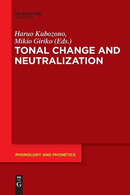 Tonal Change and Neutralization - Paperback