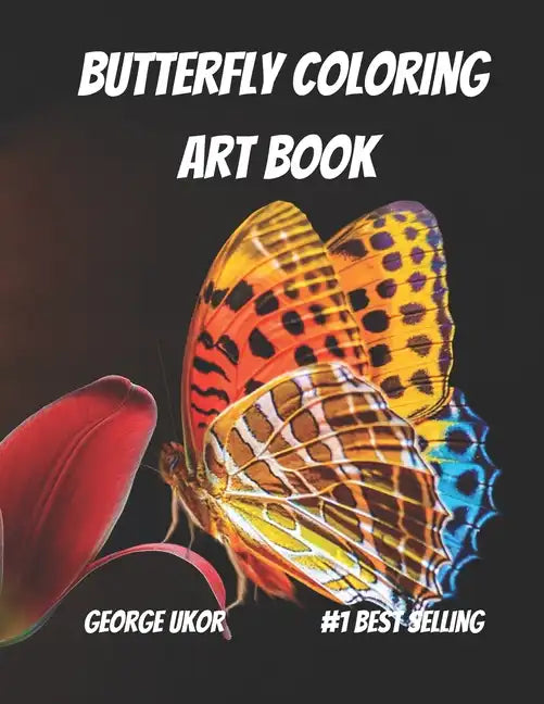 Butterfly Coloring Art Book.: A Coloring Art Book with over 40 Species of Butterflies. - Paperback