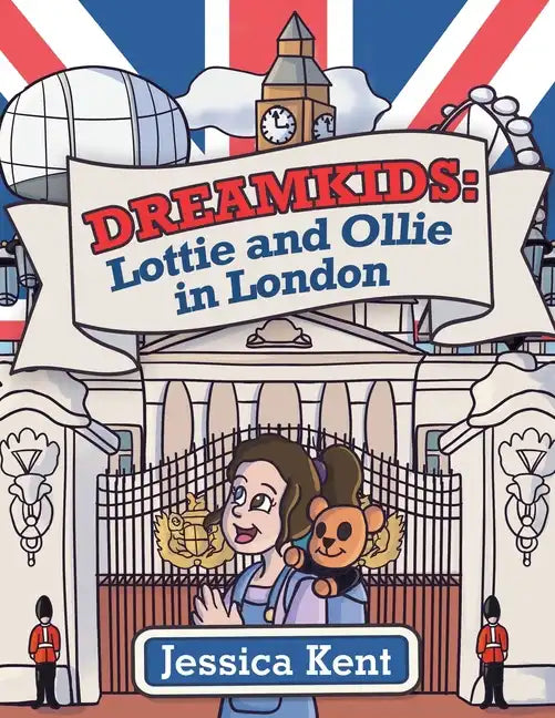 Dreamkids: Lottie and Ollie in London - Paperback