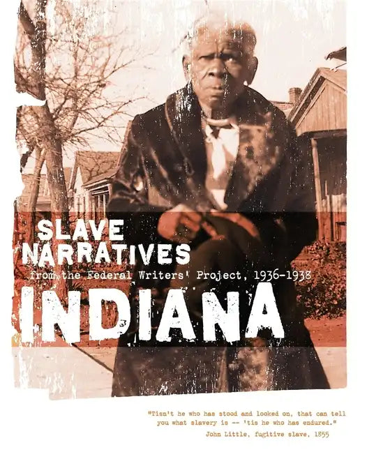 Indiana Slave Narratives - Paperback