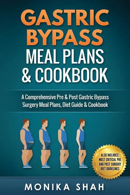 Gastric Bypass Meal Plans and Cookbook - Paperback