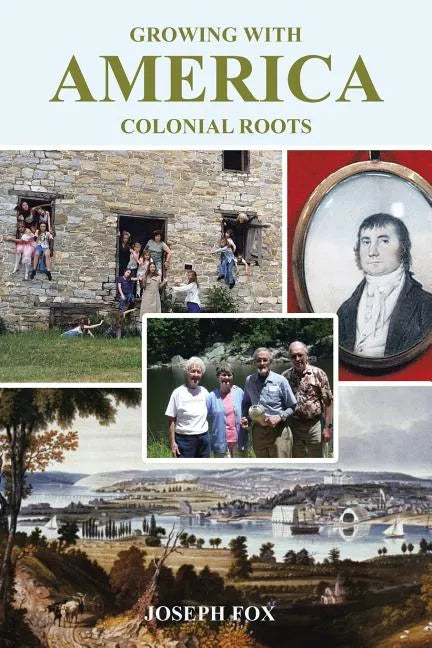 Growing with America-Colonial Roots - Paperback