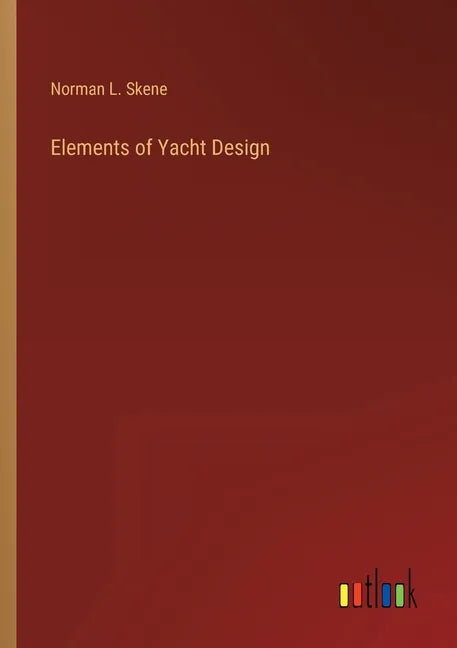 Elements of Yacht Design - Paperback