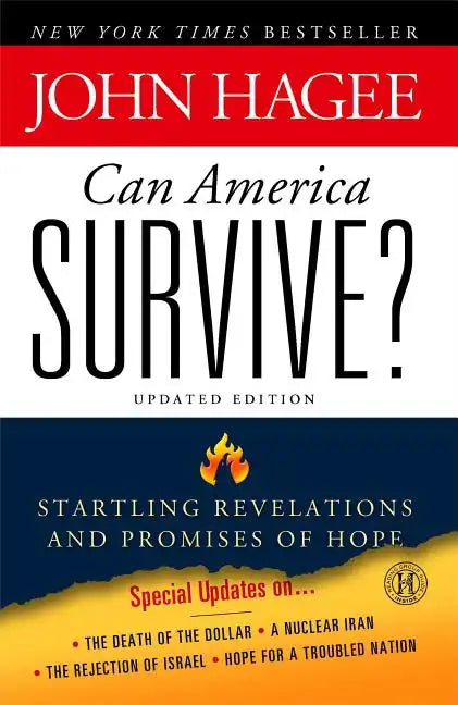 Can America Survive? Updated Edition: Startling Revelations and Promises of Hope - Paperback