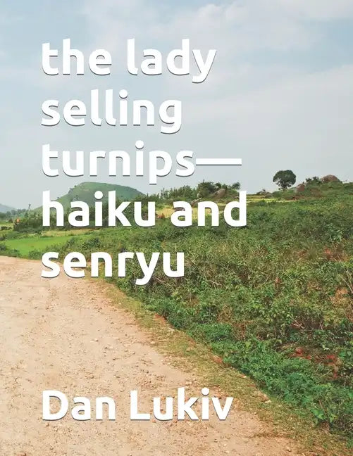 The lady selling turnips-haiku and senryu - Paperback