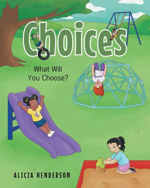 Choices: What Will You Choose? - Paperback