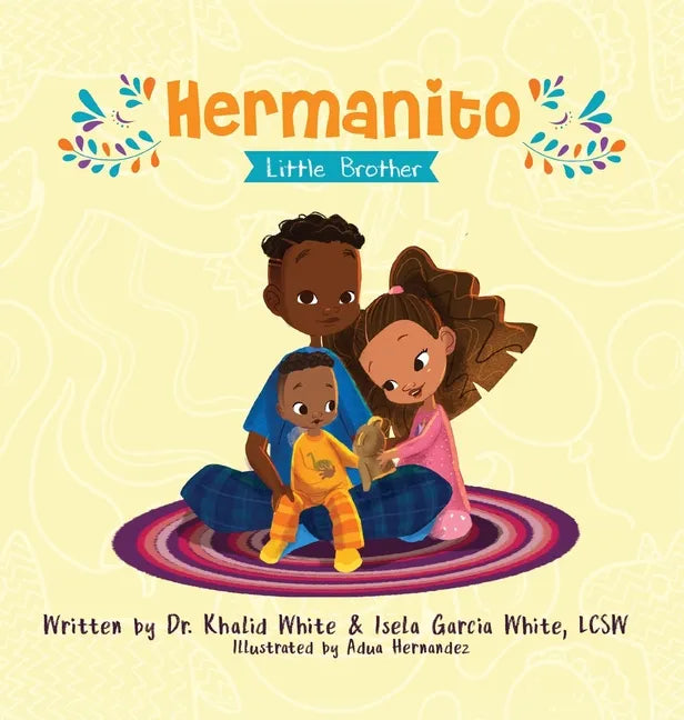 Hermanito: Little Brother - Hardcover