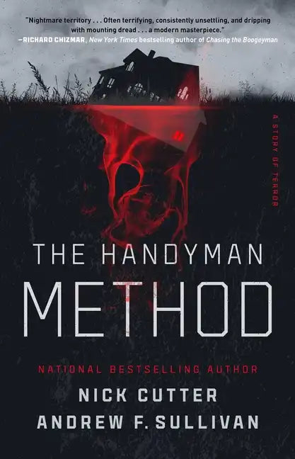 The Handyman Method: A Story of Terror - Paperback