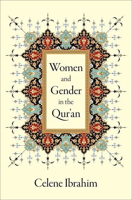 Women and Gender in the Qur'an - Hardcover