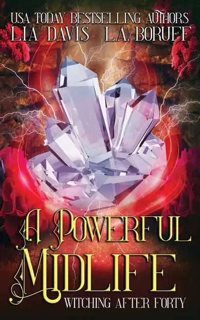 A Powerful Midlife: A Paranormal Women's Fiction Novel - Paperback