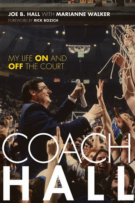Coach Hall: My Life on and Off the Court - Paperback