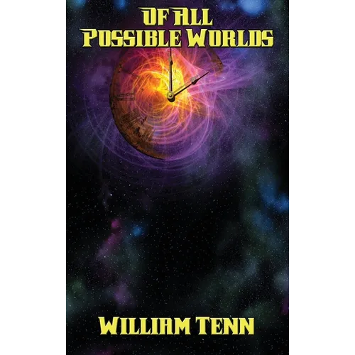 Of All Possible Worlds - Hardcover