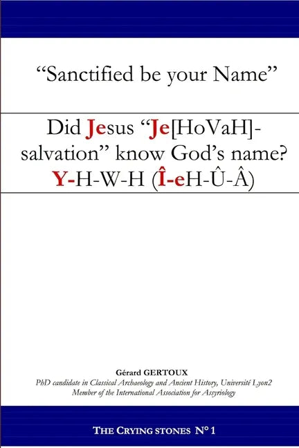 Did Jesus "Je[hovah]-salvation" know God's name? - Paperback