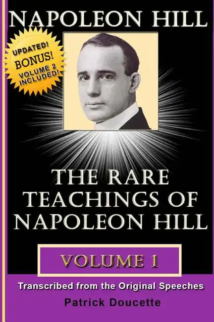 Napoleon Hill: The Rare Teachings of Napoleon Hill - Volume 1 - Paperback
