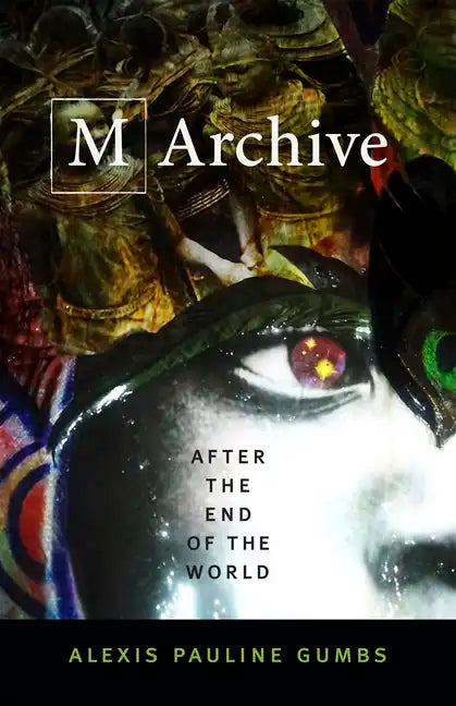 M Archive: After the End of the World - Paperback