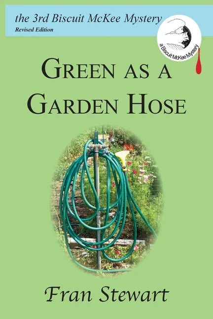 Green as a Garden Hose - Paperback