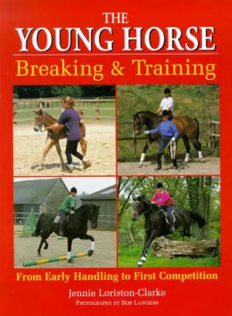 The Young Horse: Breaking and Training - Paperback