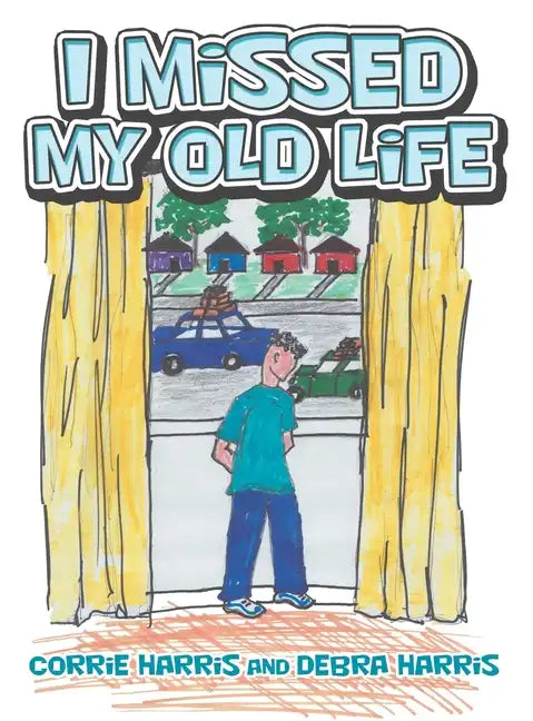 I Missed My Old Life - Hardcover