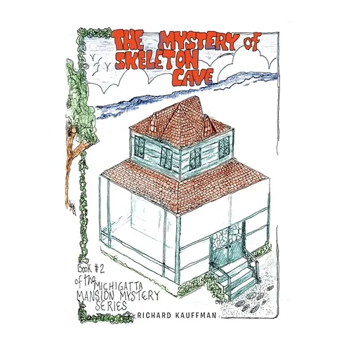 The Mystery of Skeleton Cave - Paperback