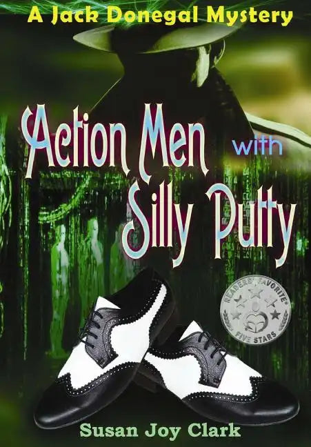 Action Men with Silly Putty: A Jack Donegal Mystery - Paperback