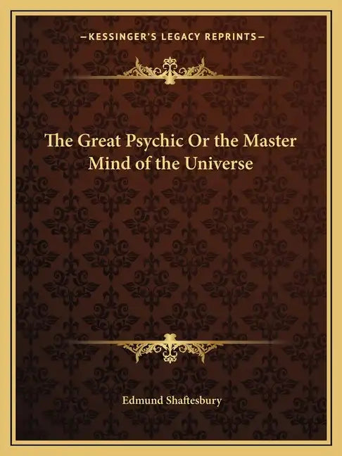 The Great Psychic or the Master Mind of the Universe - Paperback