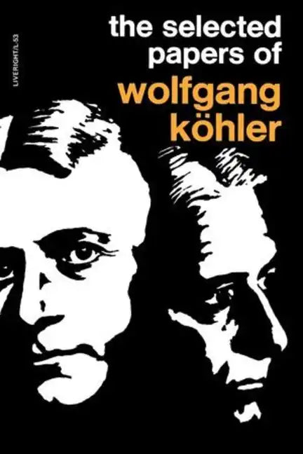 The Selected Papers of Wolfgang Kohler - Paperback