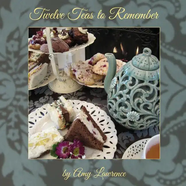 Twelve Teas to Remember - Paperback