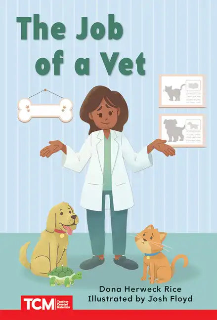 The Job of a Vet: Prek/K: Book 16 - Paperback
