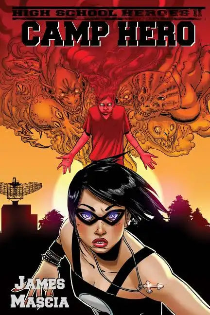 High School Heroes II: Camp Hero - Paperback