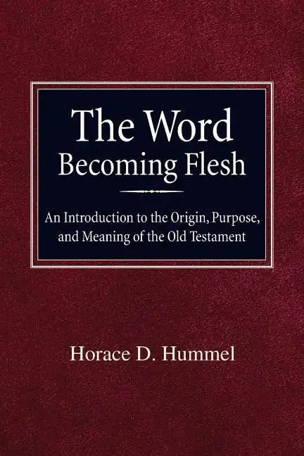 The Word Becoming Flesh - Paperback