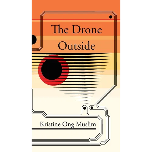 The Drone Outside - Hardcover