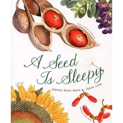 A Seed Is Sleepy - Hardcover