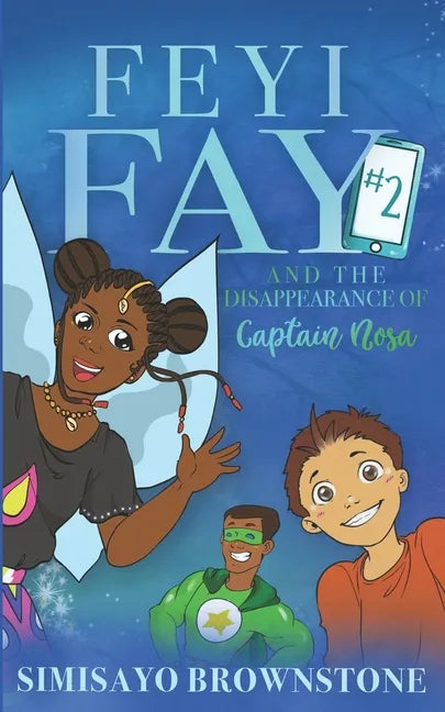 Feyi Fay and the Disappearance of Captain Nosa - Paperback