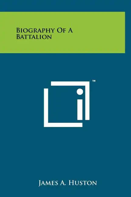 Biography Of A Battalion - Hardcover