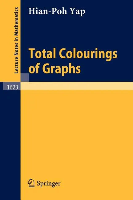 Total Colourings of Graphs - Paperback