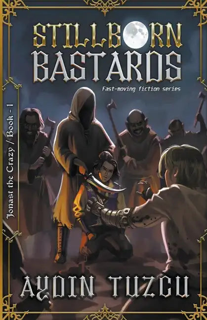 Stillborn Bastards - Paperback
