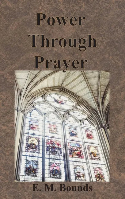 Power Through Prayer - Hardcover