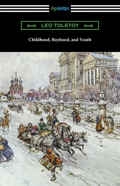Childhood, Boyhood, and Youth - Paperback