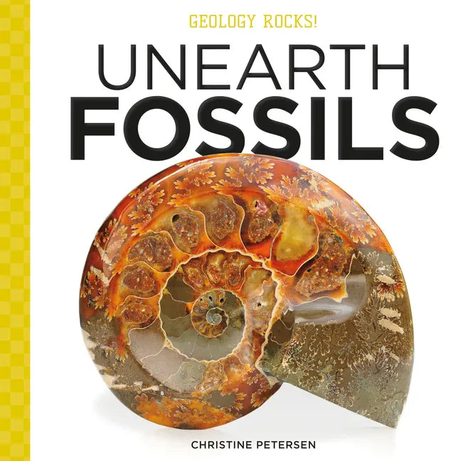 Unearth Fossils - Library Binding