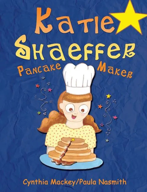 Katie Shaeffer Pancake Maker - Paperback