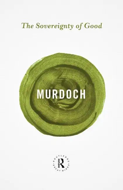 The Sovereignty of Good - Paperback